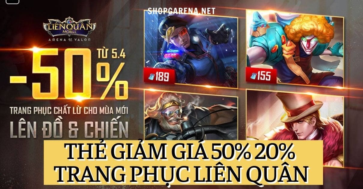 The Giam Gia 50 20 Trang Phuc Lien Quan