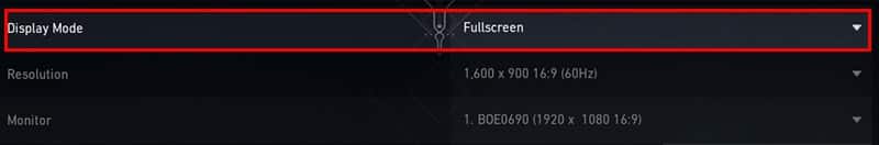 Display Mode, chọn Fullscreen