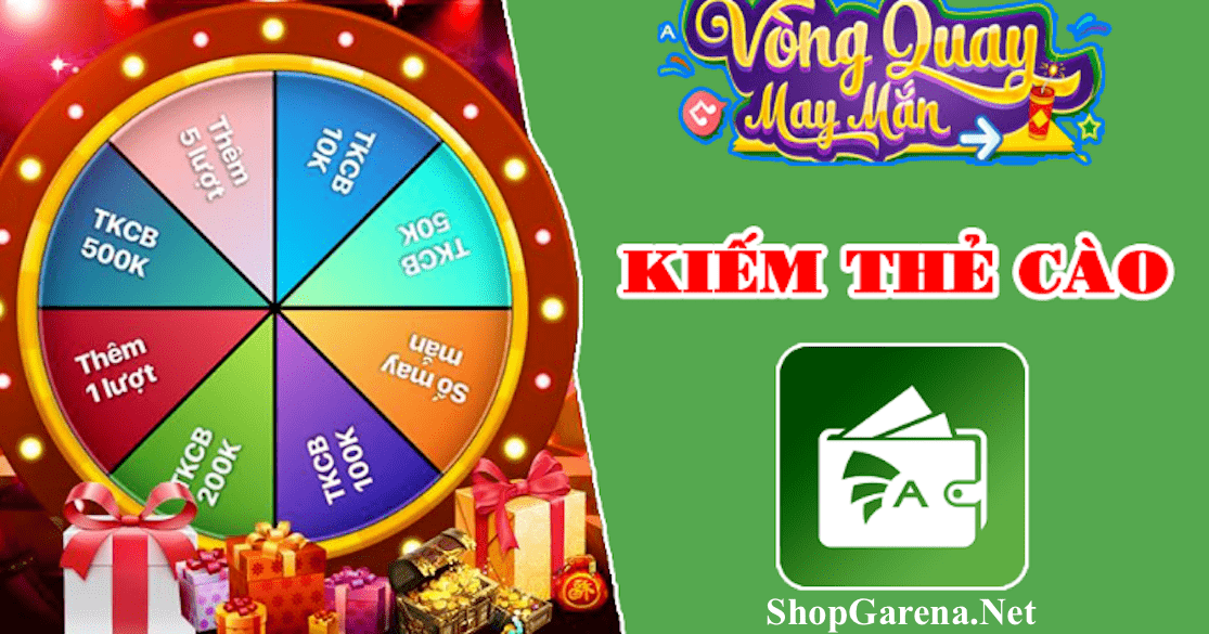Vòng Quay Thẻ Cào Garena