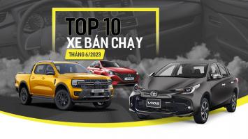 Xe ô tô bán chạy nhất tháng 6/2023