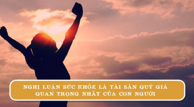 Bài văn nghị luận về tầm quan trọng của sức khỏe đối với mỗi người số 3