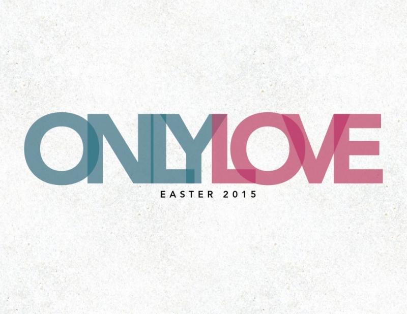 Only love