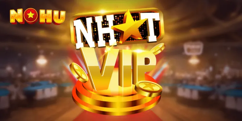 Nhà Cái Nổ Hũ Nhatvip Sân Chơi Uy Tín Nhất 2024 1 Thông tin tổng quan về cổng game Nhatvip